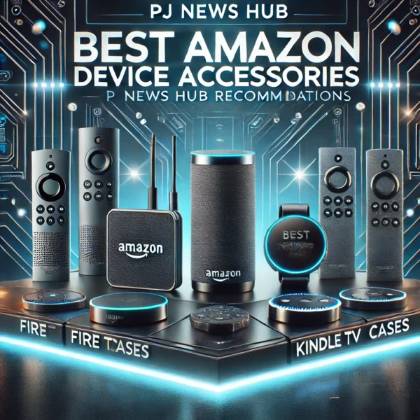 Best Amazon Device Accessories.